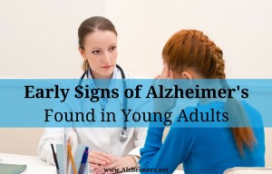 Early Signs of Alzheimer's Found in Young Adults